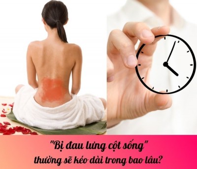 Bị đau lưng cột sống thường sẽ kéo dài trong bao lâu?